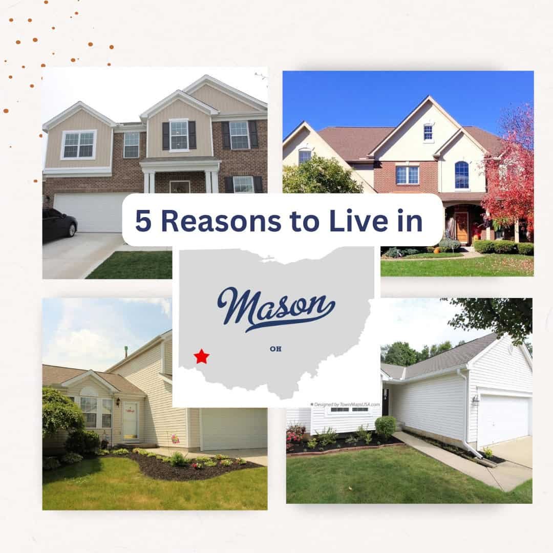 reasons-to-live-in-Mason-Ohio